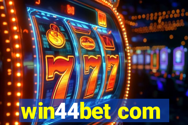 win44bet com